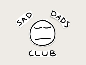 Sad Dads Club